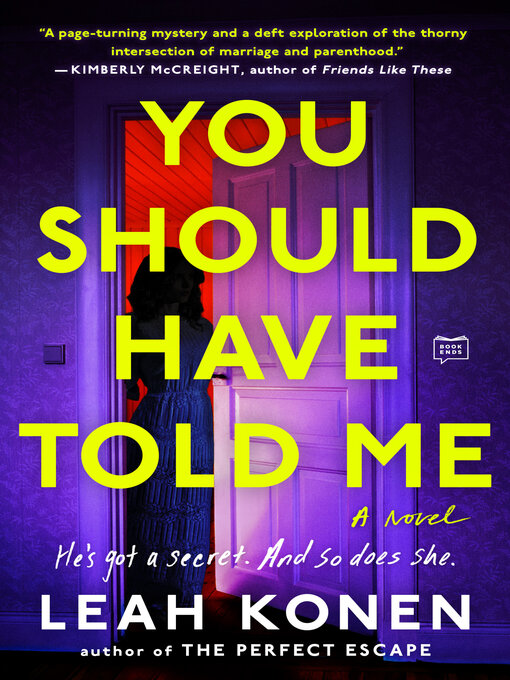 Title details for You Should Have Told Me by Leah Konen - Wait list